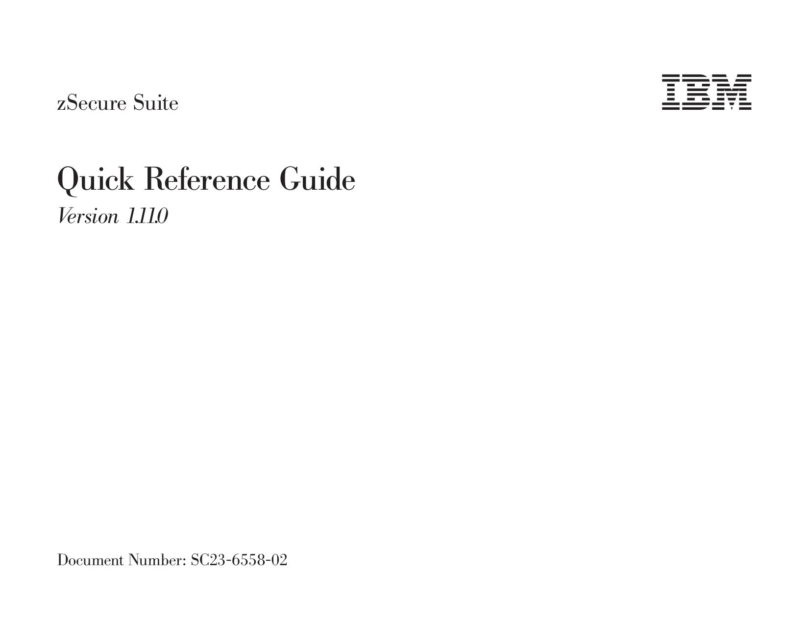 Quick Reference Booklet, IBM Tivoli zSecure Suite 1.9