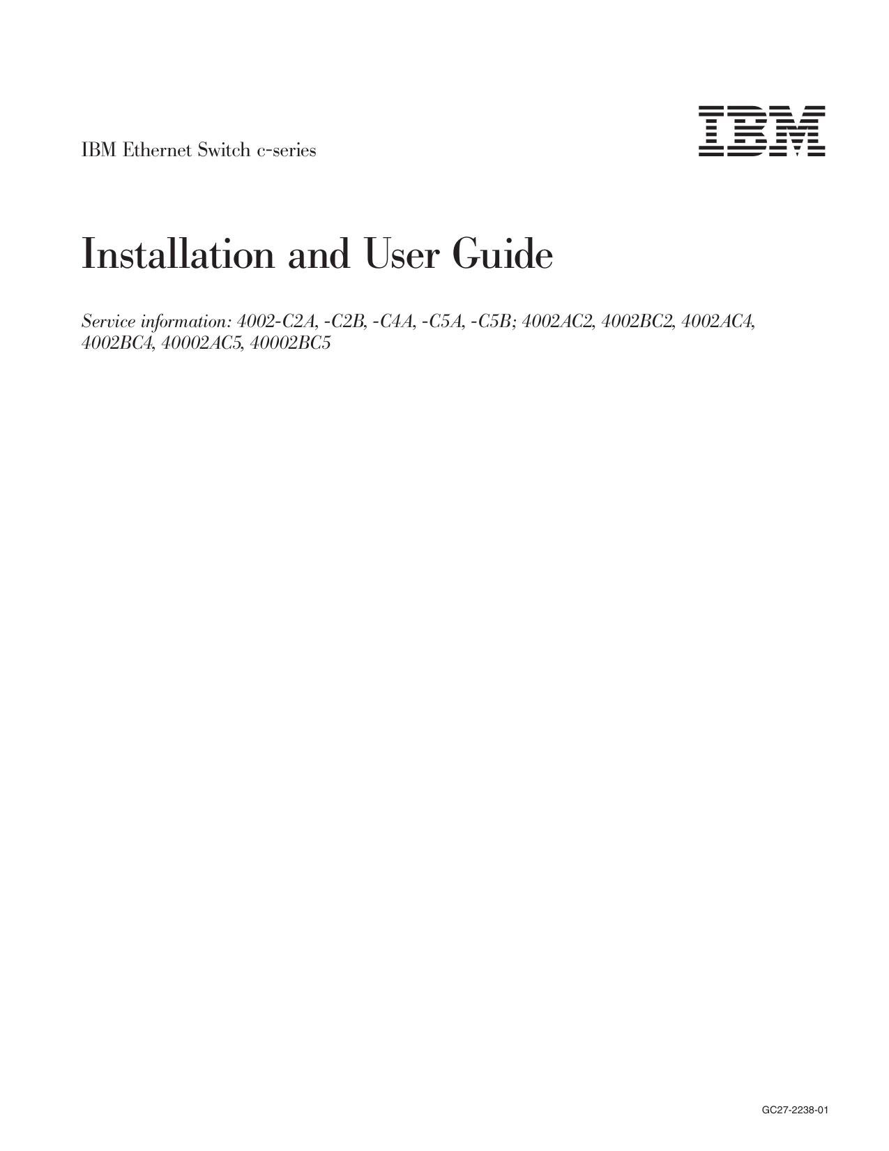 IBM Ethernet Switch c-series Installation and User Guide