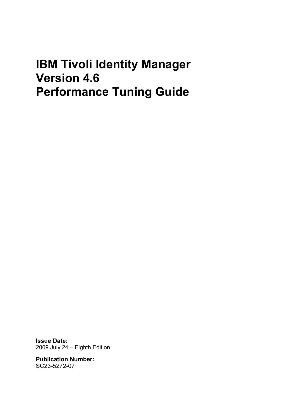 IBM Tivoli Identity Manager V4.6 Performance Tuning Guide