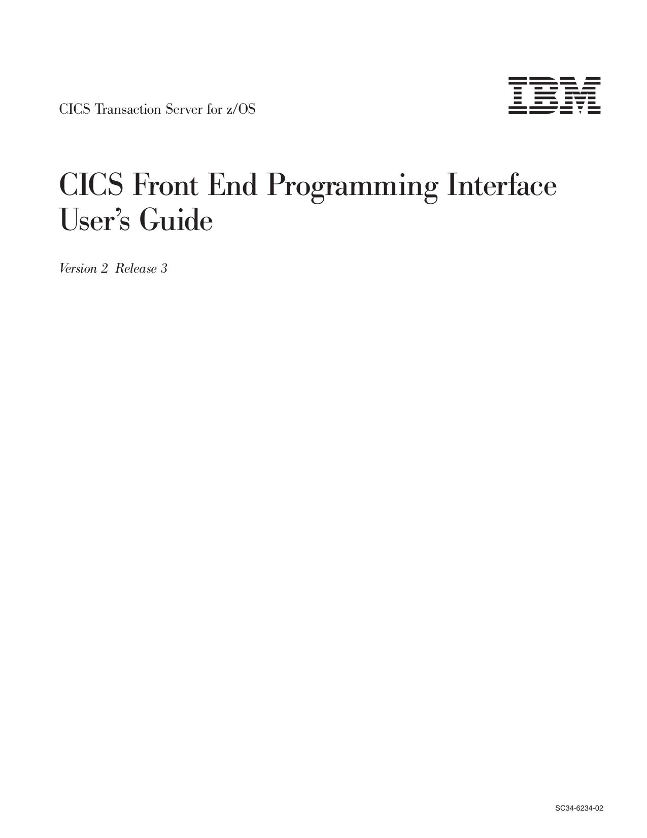 CICS TS for z/OS: CICS Front End Programming Interface User™s Guide