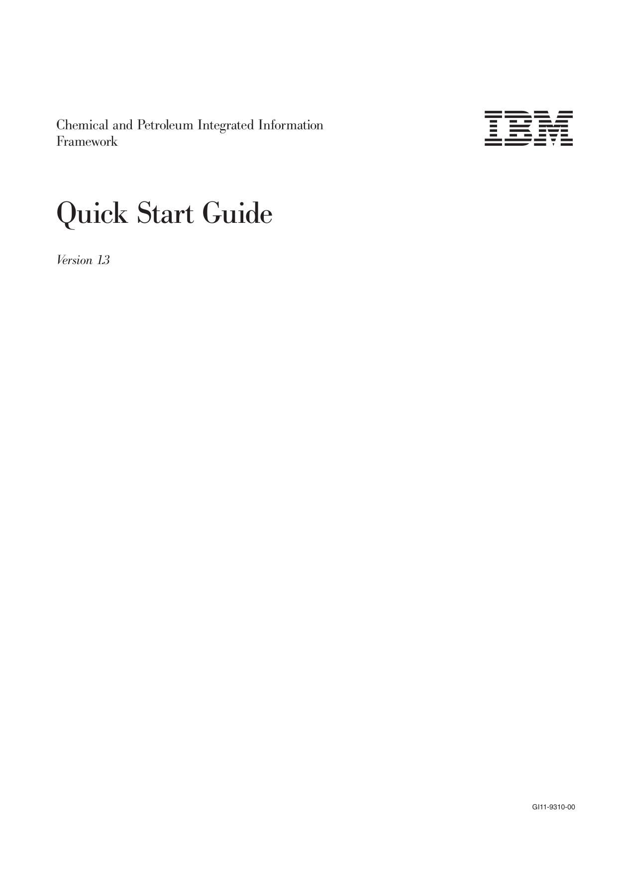 Chemical and Petroleum Integrated Information Framework: Quick Start Guide