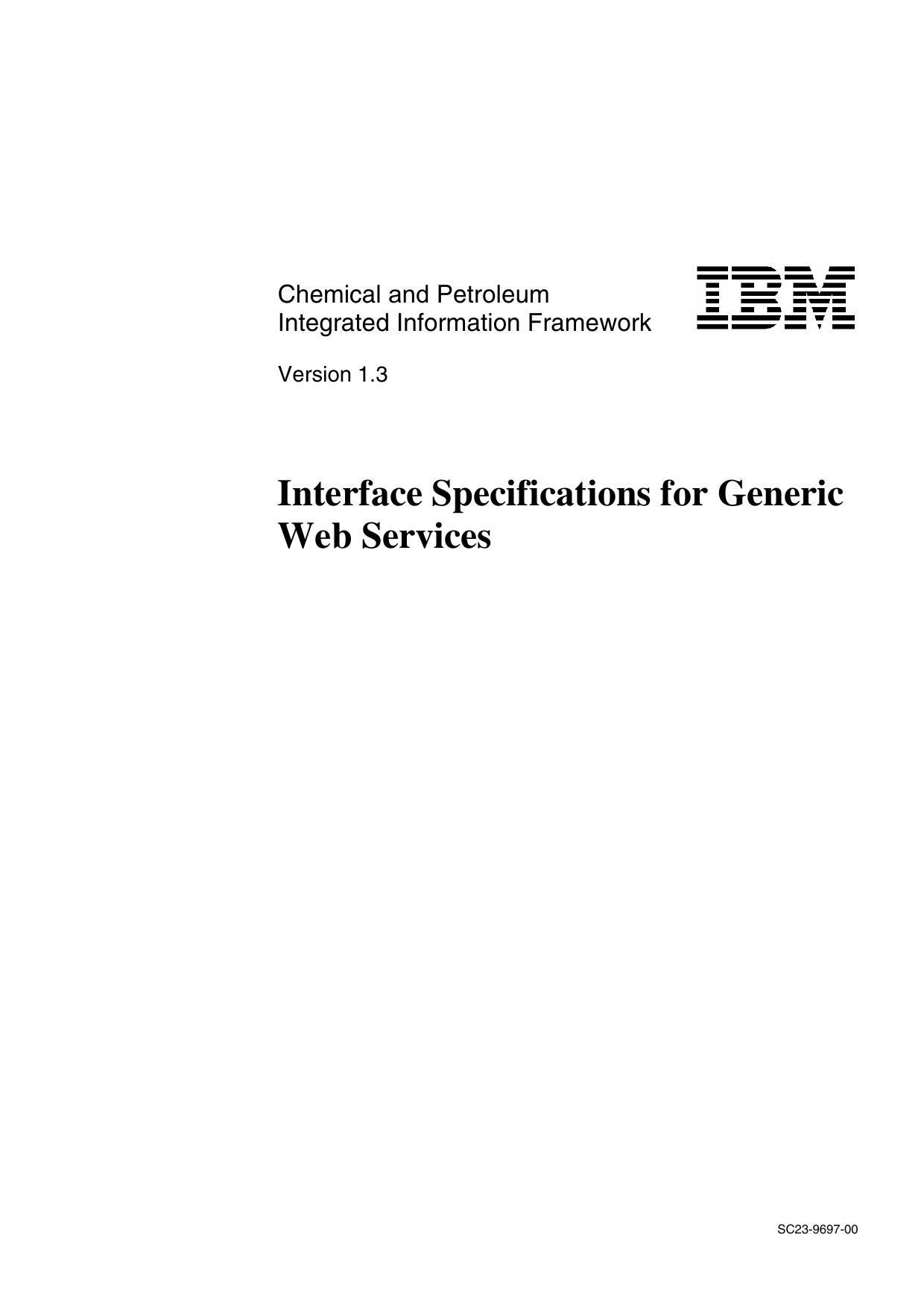 Chemical and Petroleum Integrated Information Framework: Interface Specifications for Generic Web Services