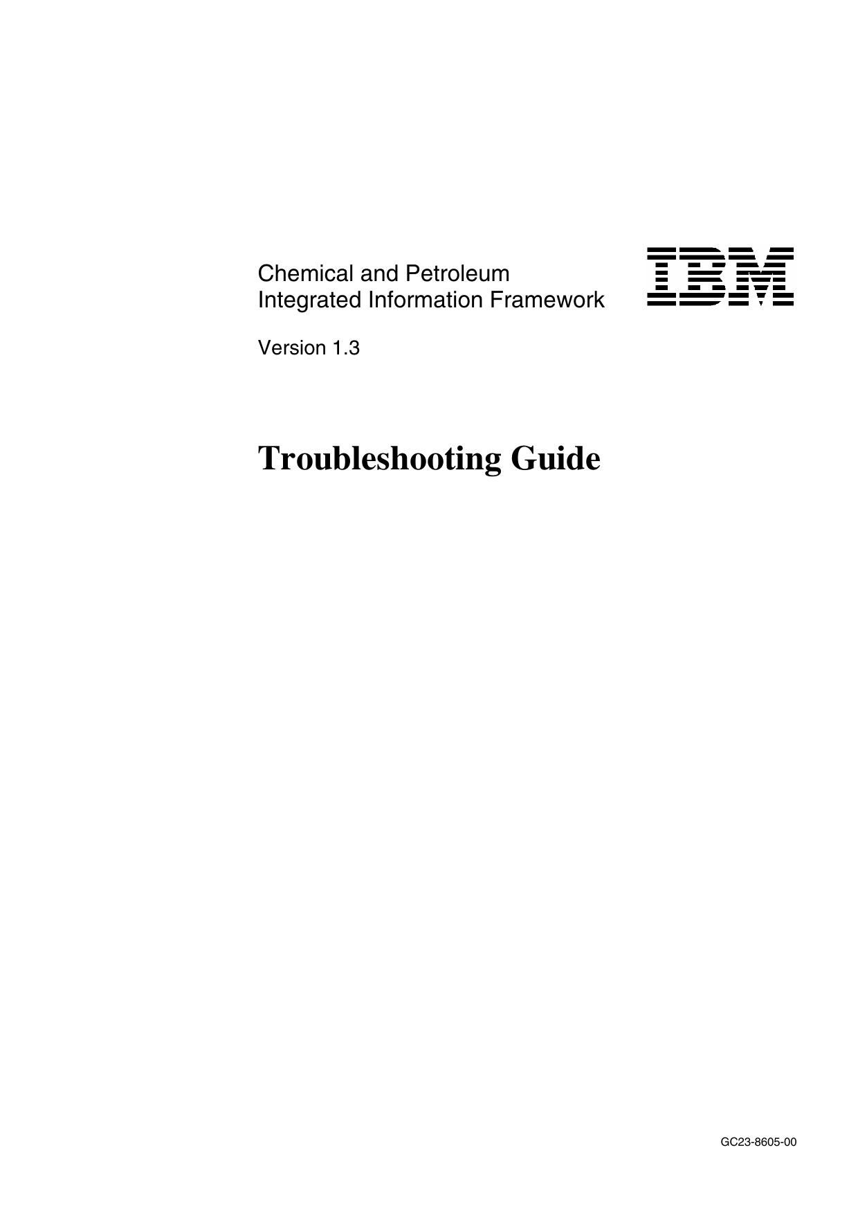Chemical and Petroleum Integrated Information Framework: Troubleshooting Guide