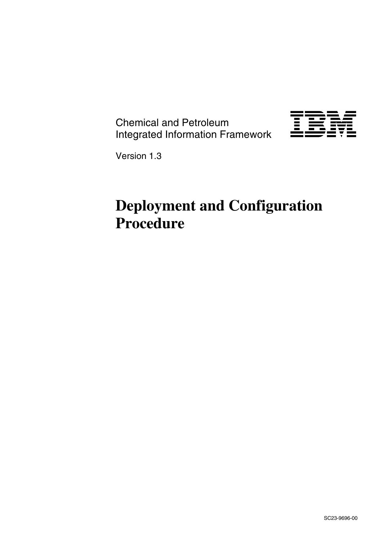 Chemical and Petroleum Integrated Information Framework: Deployment and Configuration Procedure
