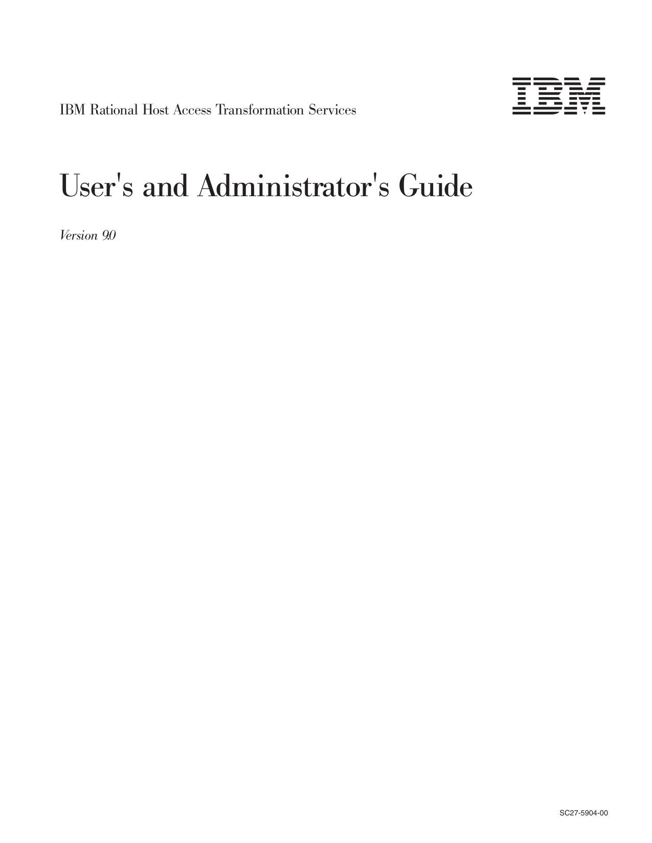IBM Rational Host Access Transformation Services: User's and Administrator's Guide