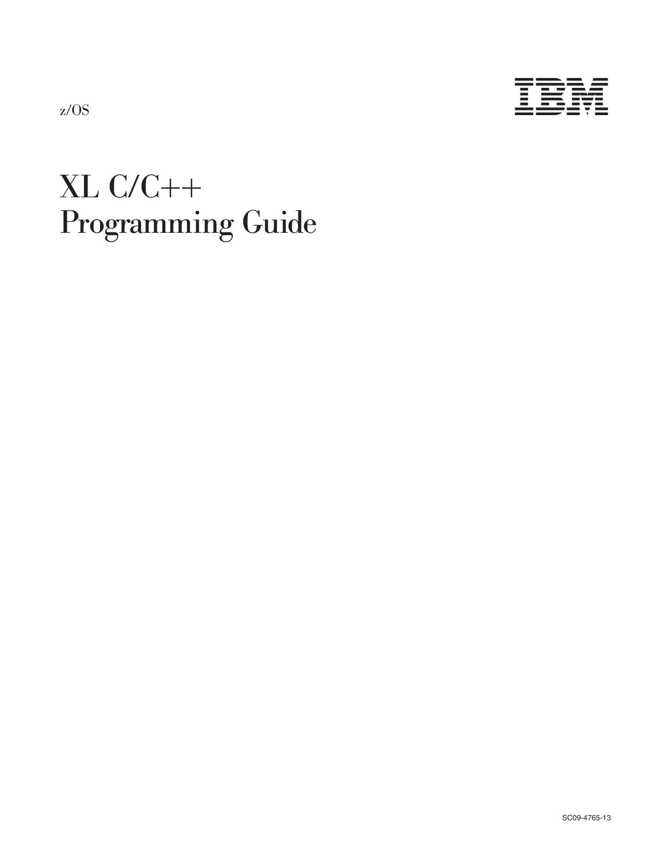 z/OS V1R13.0 XL C/C++ Programming Guide