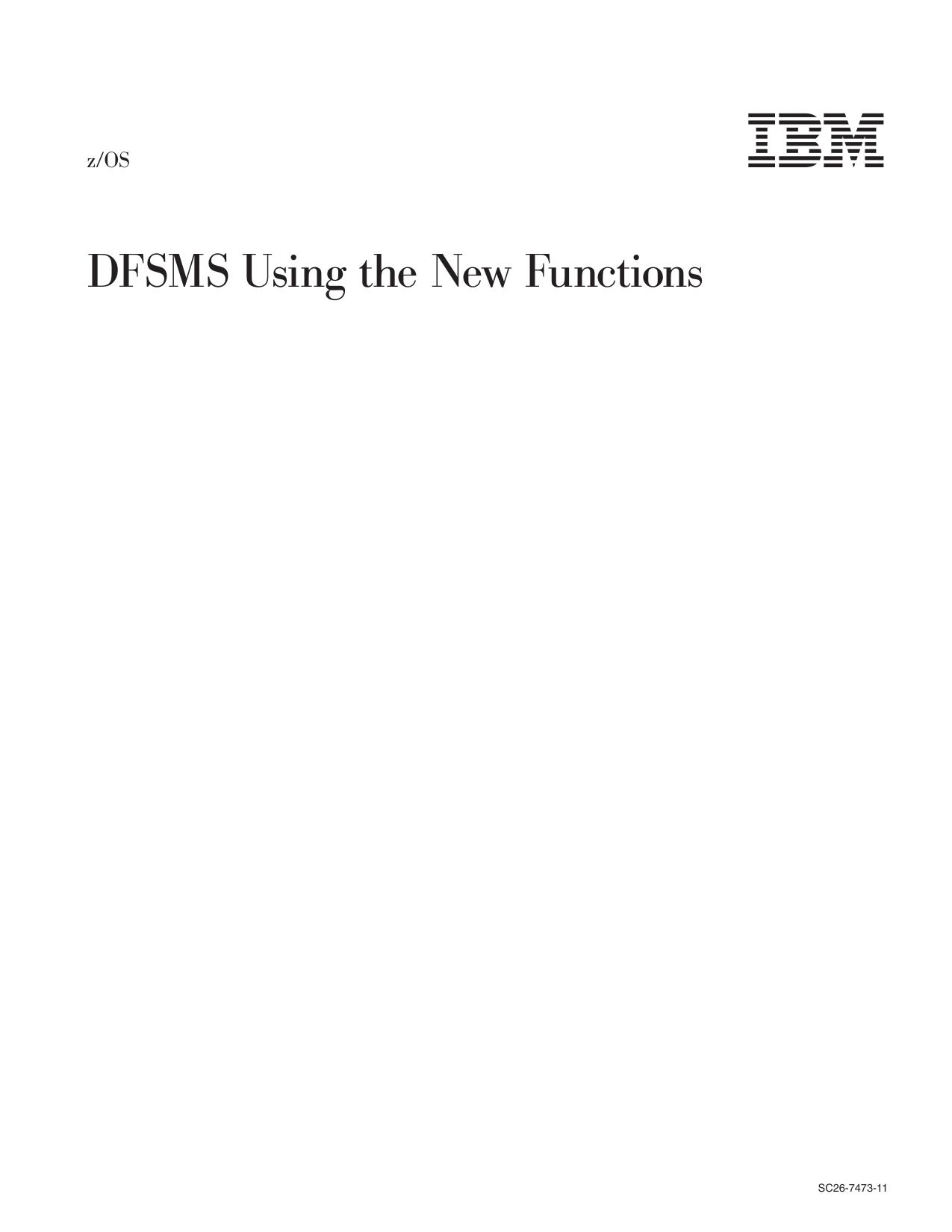 z/OS V1R13.0 DFSMS Using the New Functions