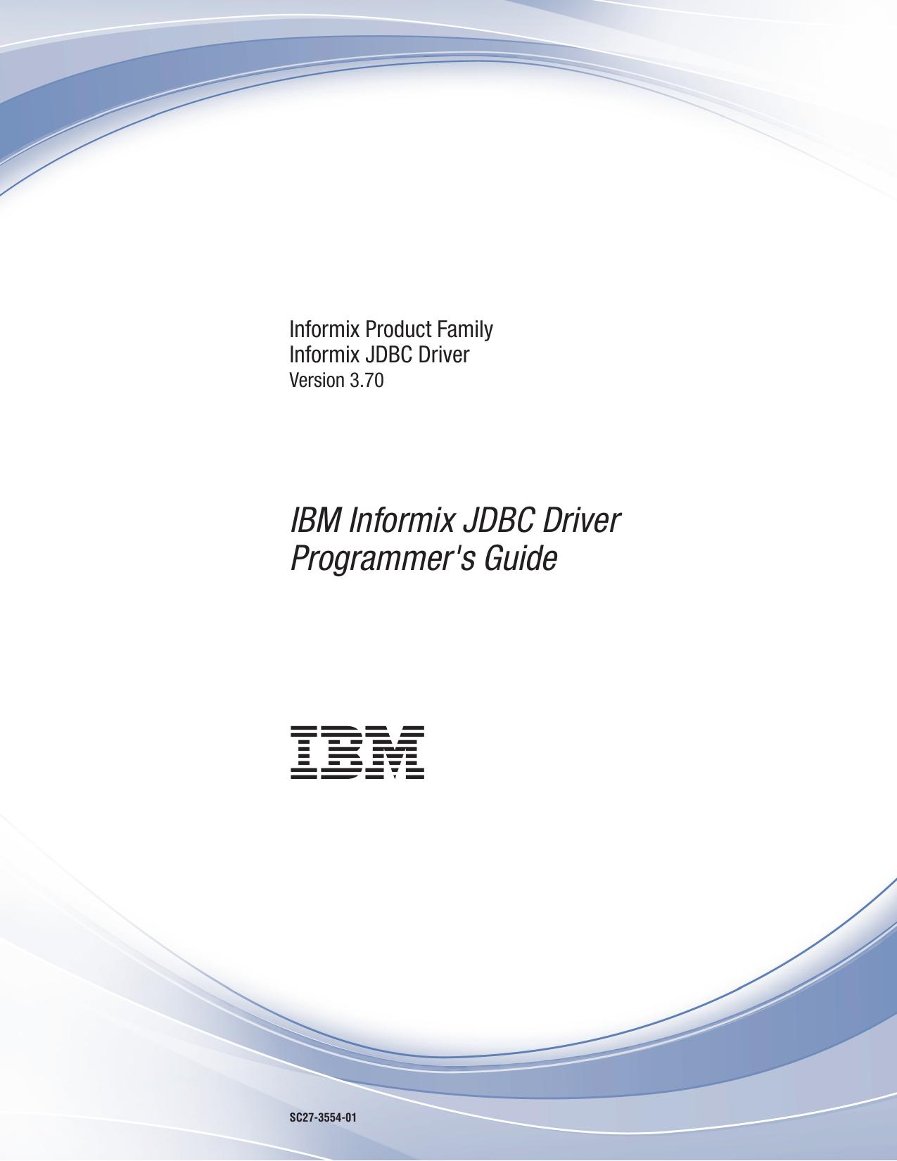 IBM Informix JDBC Driver Programmer's Guide