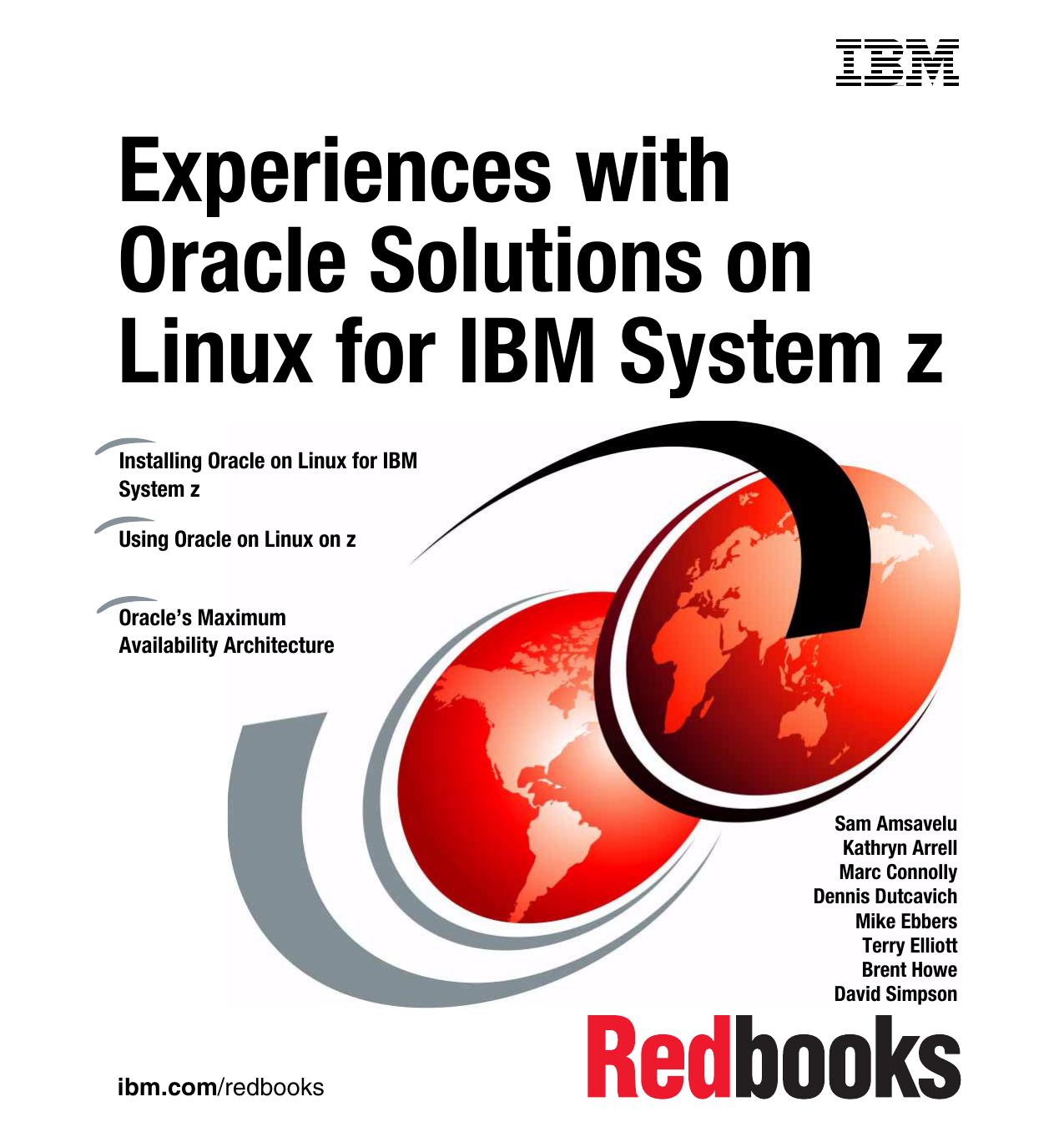 Experiences with Oracle Solutions on Linux for System z