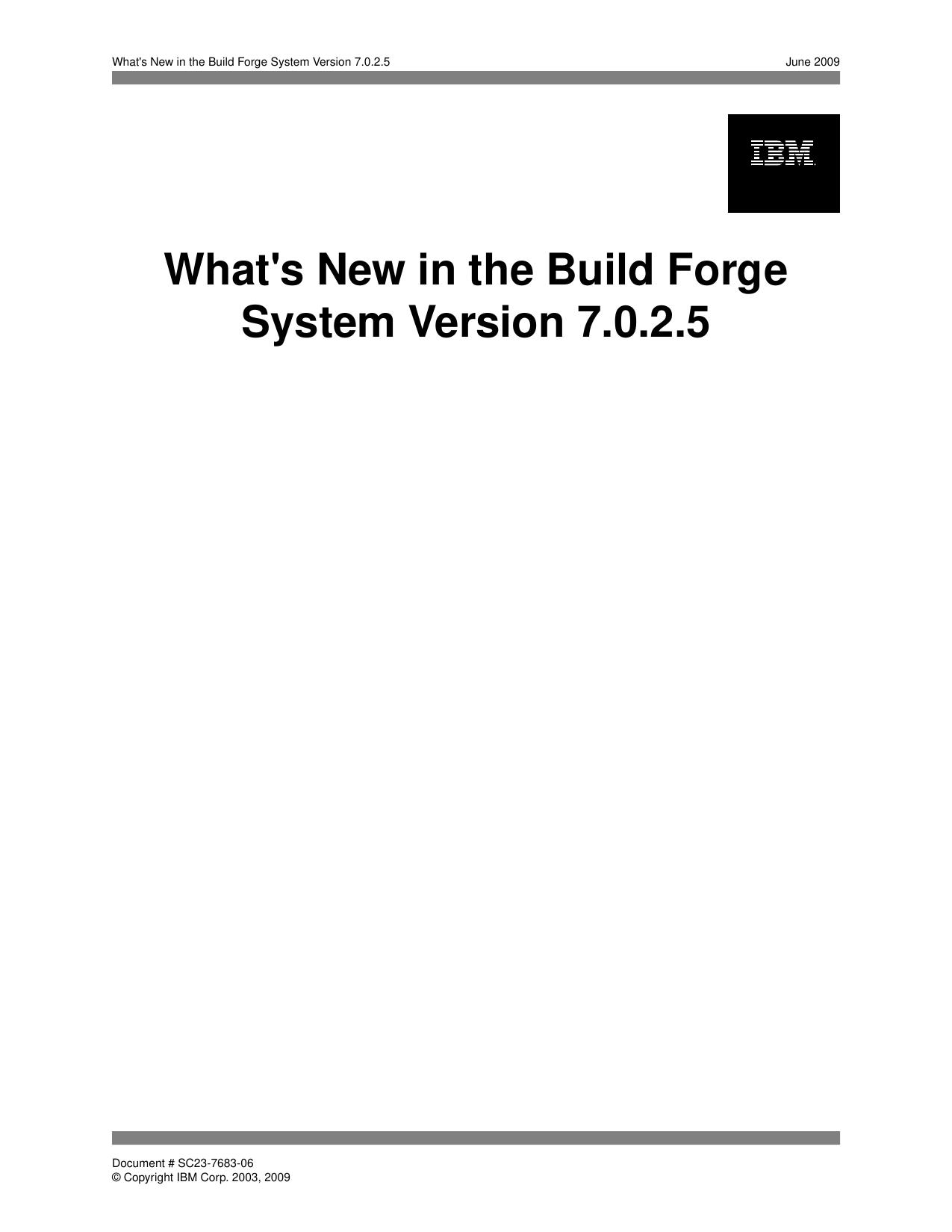 What's New in the Build Forge System Version 7.0.2.5