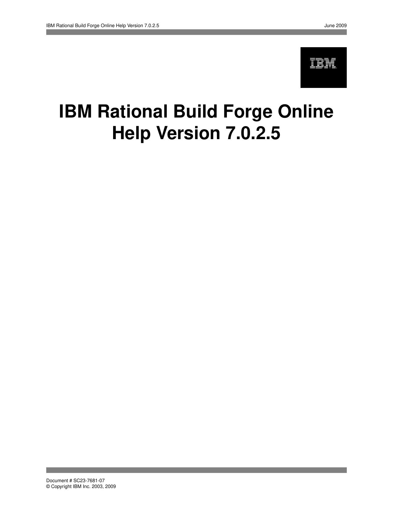 IBM Rational Build Forge Online Help Version 7.0.2.5