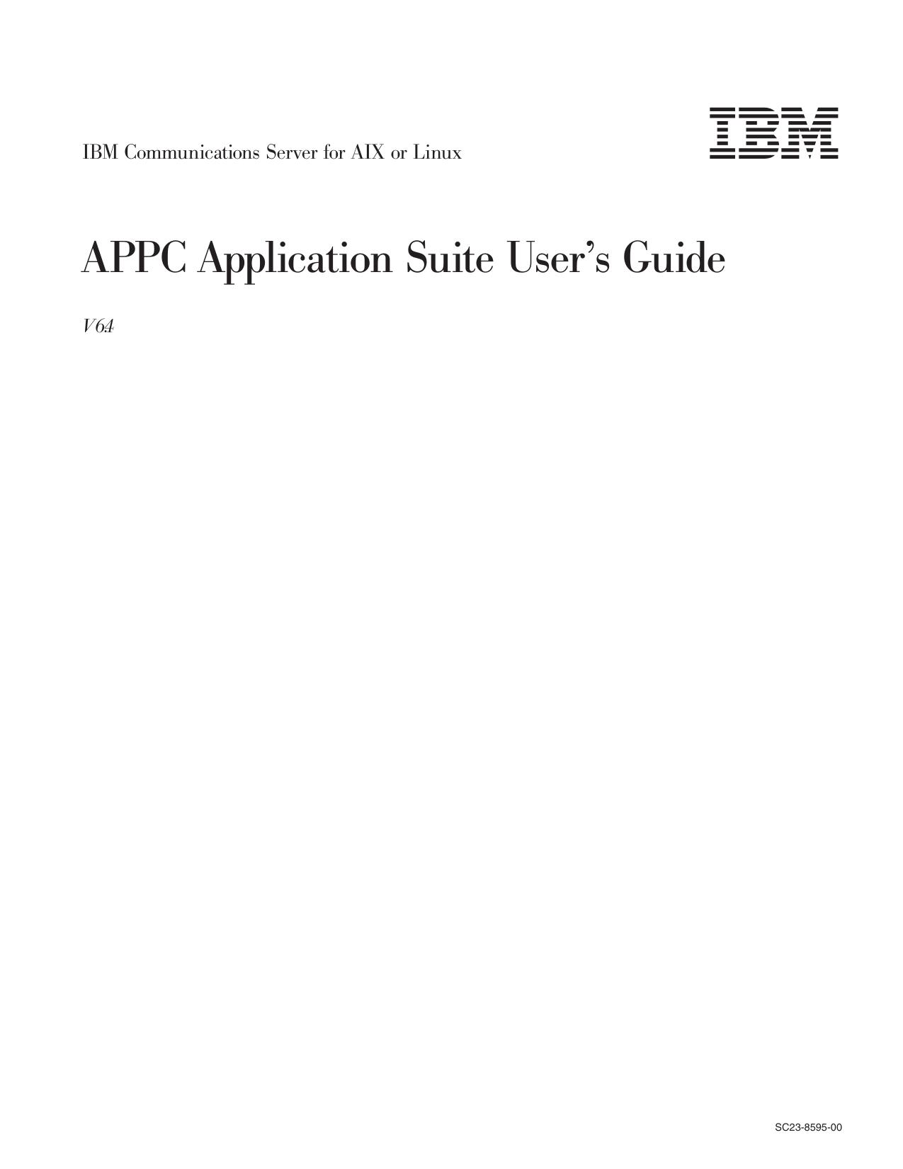 IBM Communications Server for AIX or Linux APPC Application Suite User's Guide