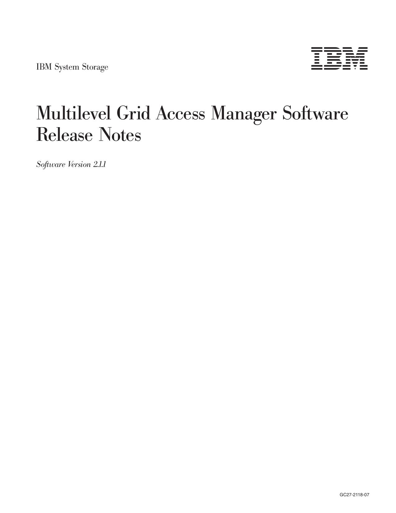 IBM System Storage Multilevel Grid Access Manager Software Release Notes Version 2.1.1