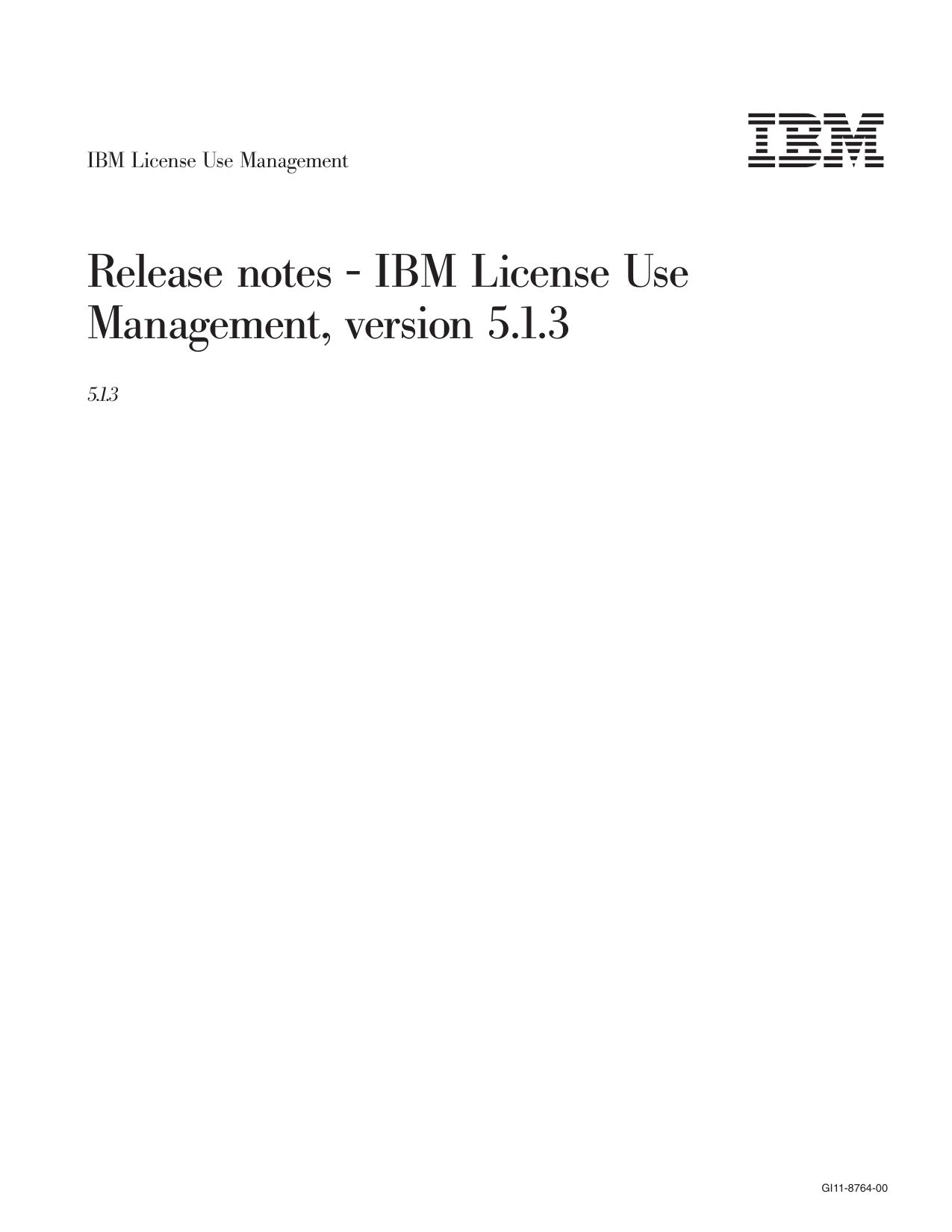 IBM License Use Management: Release notes - IBM License Use Management, version 5.1.3