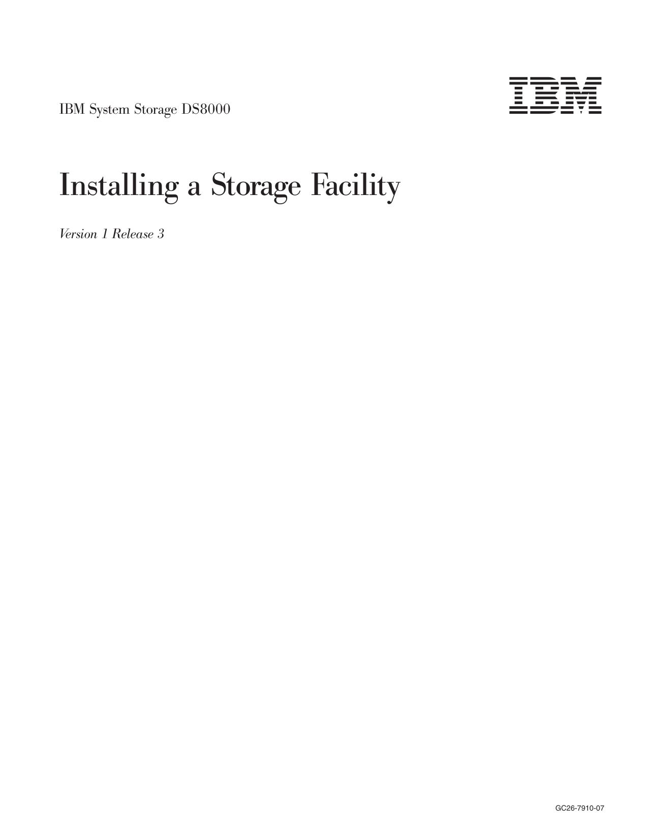IBM System Storage DS8000: Installing a Storage Facility