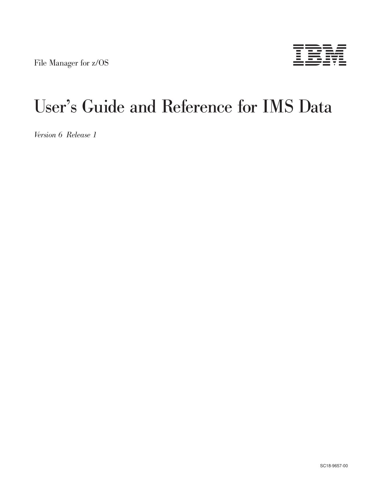 File Manager/IMS Data V6R1 User's Guide