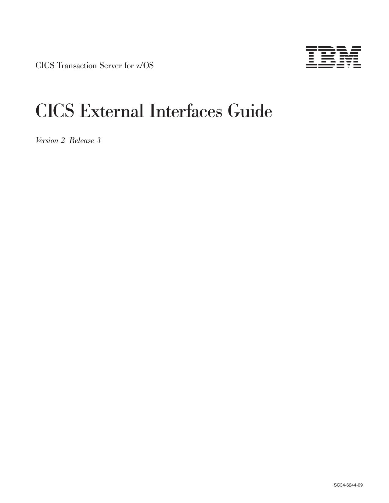 CICS TS for z/OS: CICS External Interfaces Guide