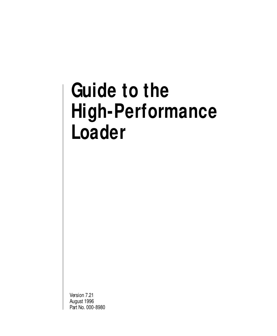 Guide to the High-Performance Loader