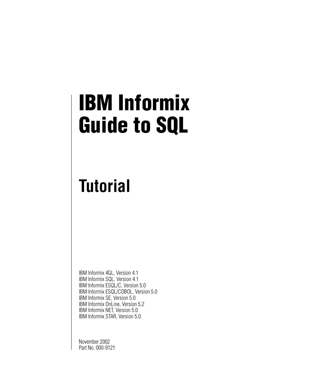 IBM Informix Guide to SQL: Tutorial, Version 5.2