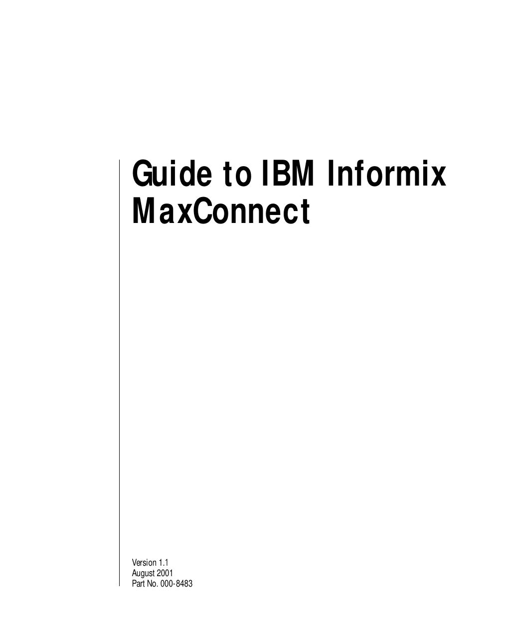 Guide to IBM Informix MaxConnect