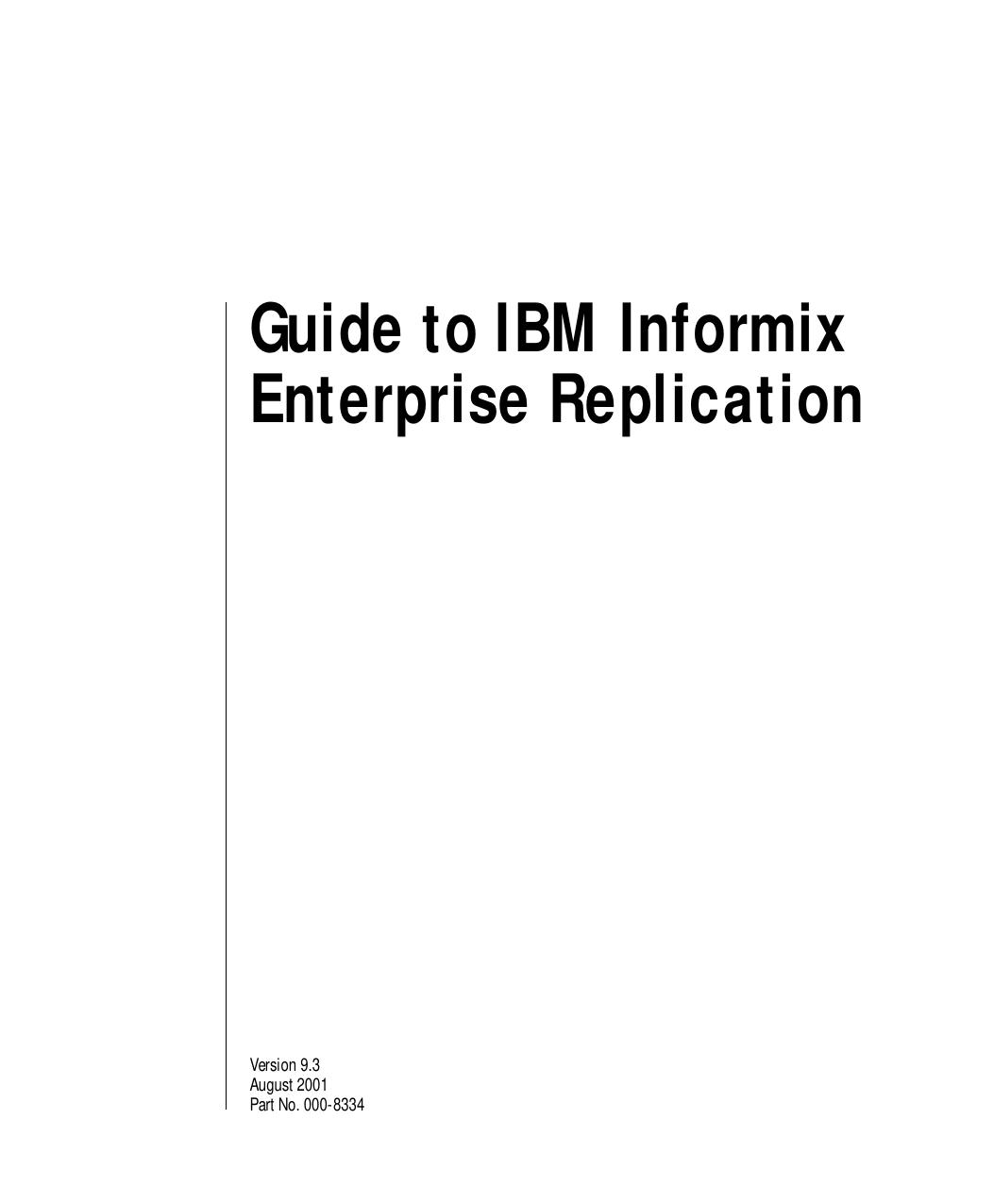 Guide to IBM Informix Enterprise Replication