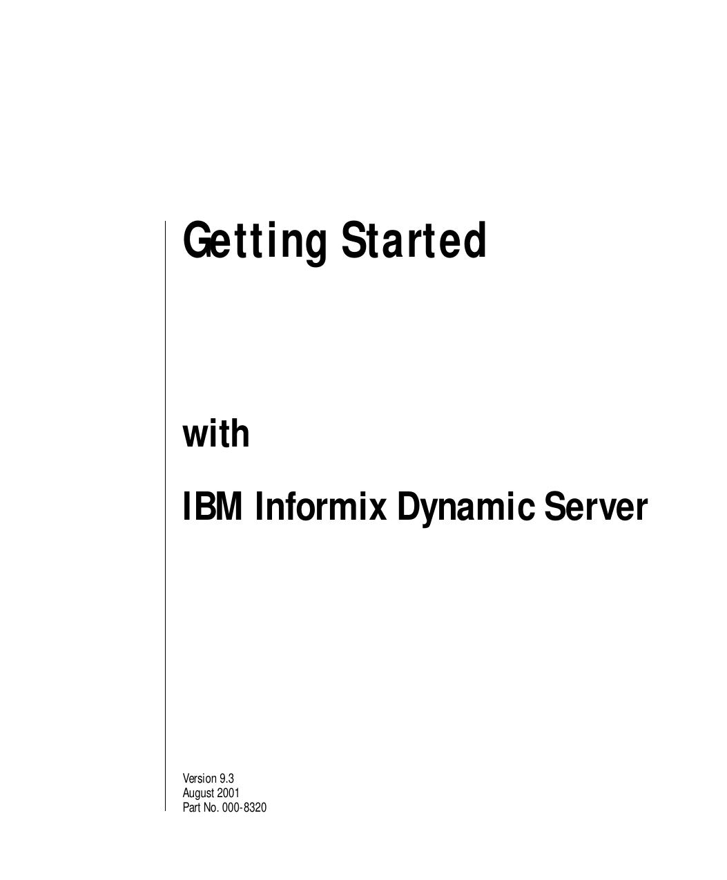 Getting Started with IBM Informix Dynamic Server