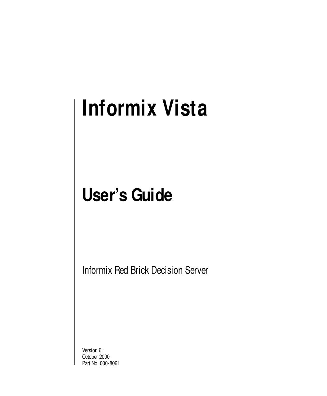 Informix Vista User's Guide