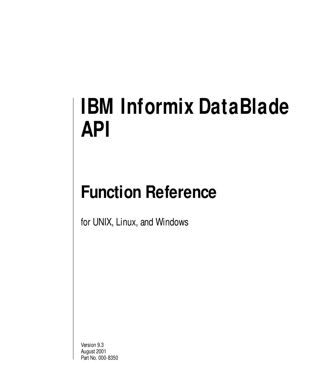 IBM Informix DataBlade API Function Reference, Version 9.3