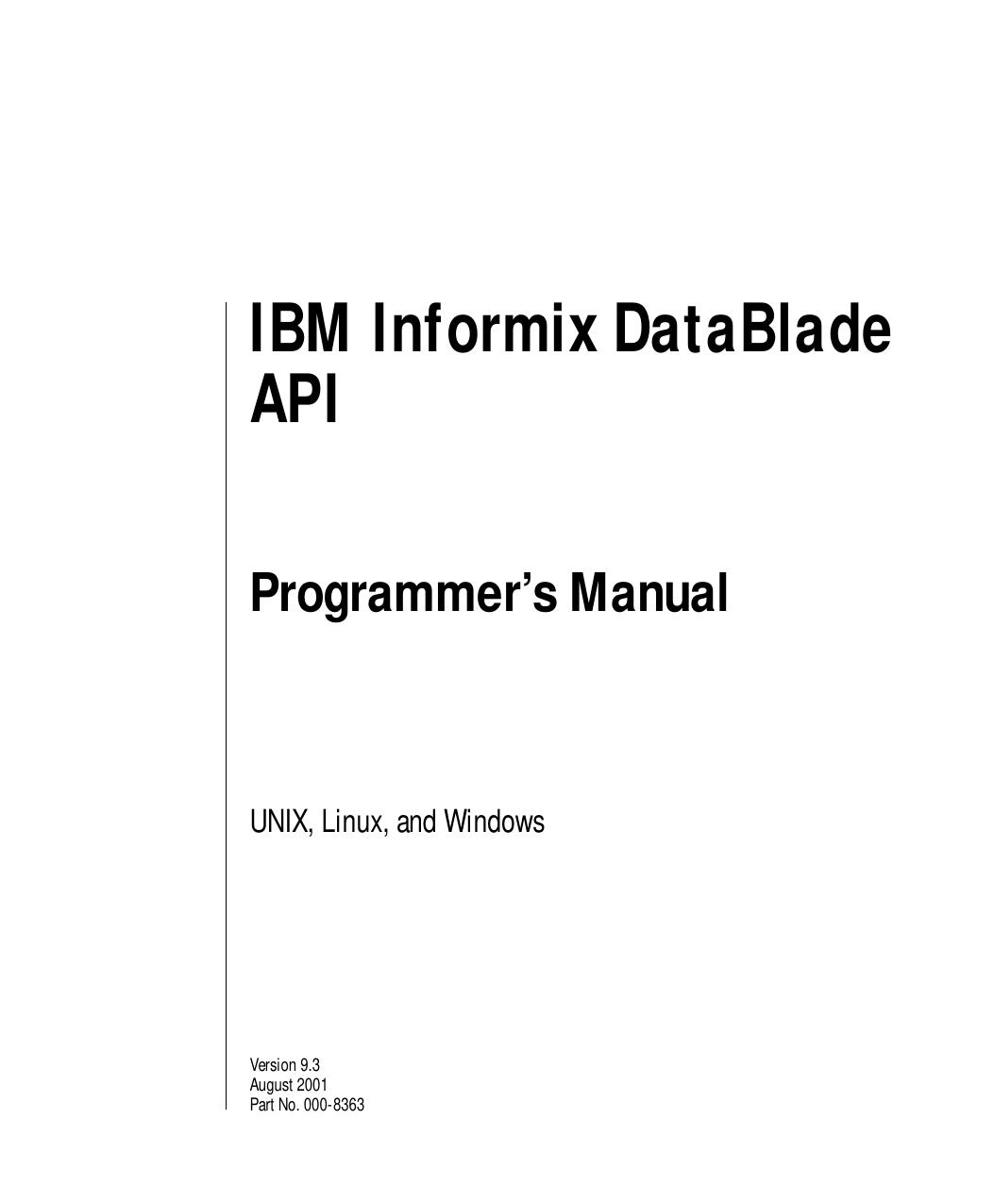 IBM Informix DataBlade API Programmer's Manual, Version 9.3