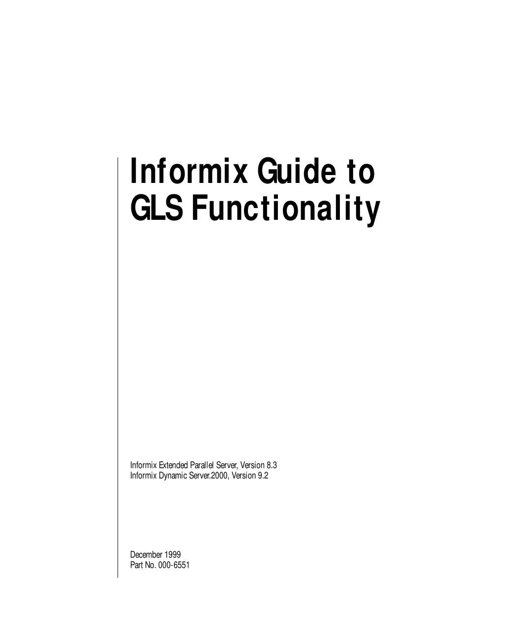 Informix Guide to GLS Functionality