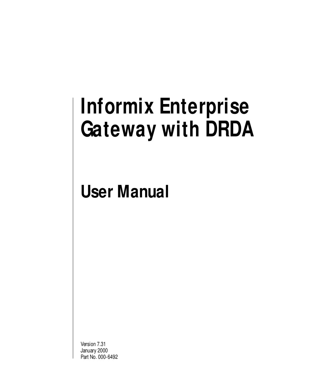 Informix Enterprise Gateway with DRDA User Manual