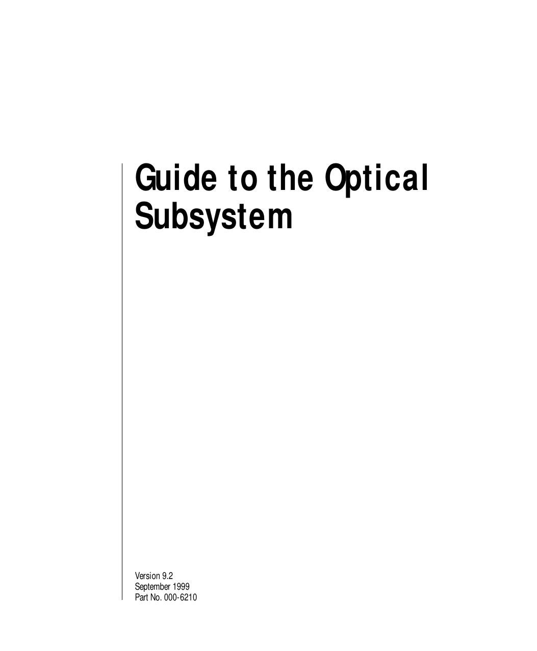 Guide to the Optical Subsystem