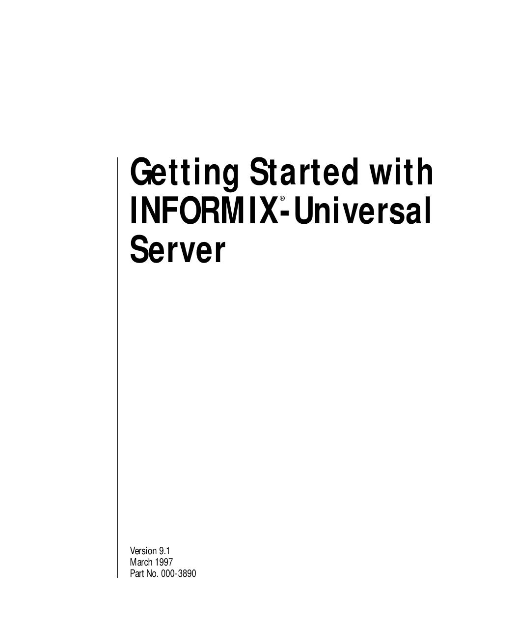 Getting Started with INFORMIX-Universal Server