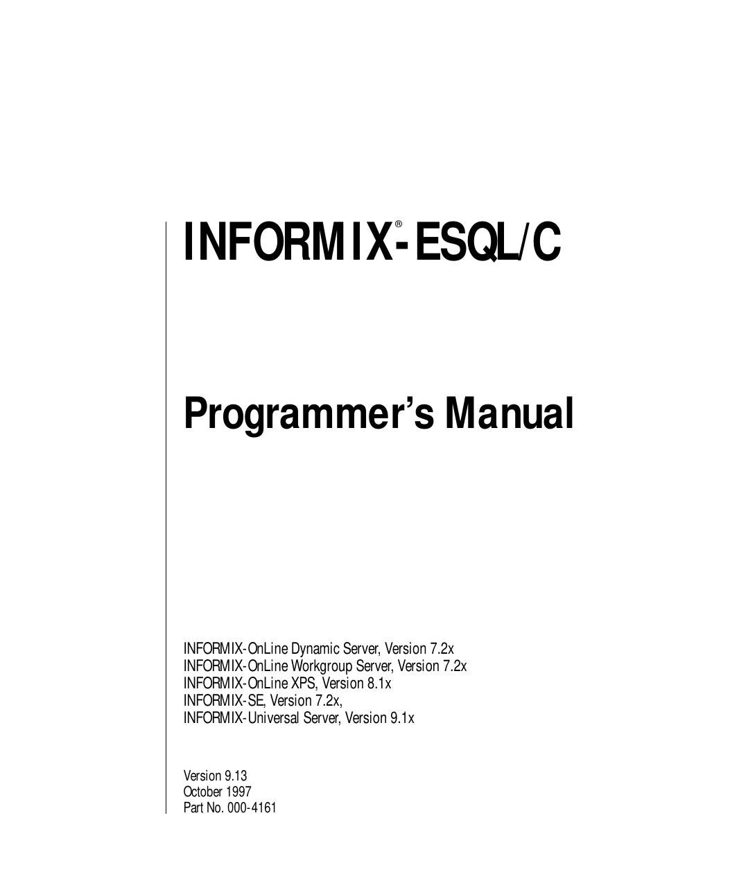 INFORMIX-ESQL/C Programmer's Manual, Version 9.13