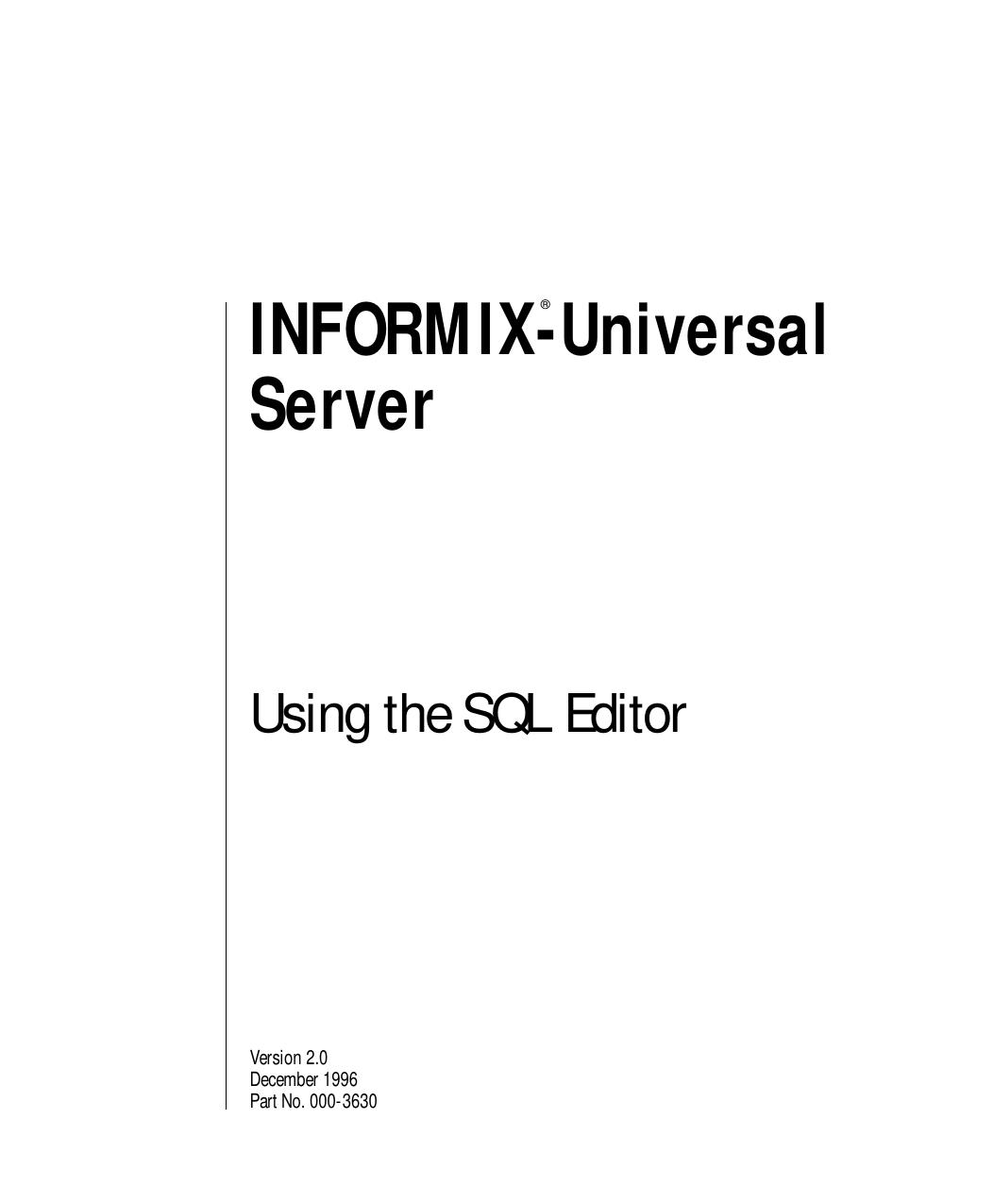 INFORMIX-Universal Server Using the SQL Editor