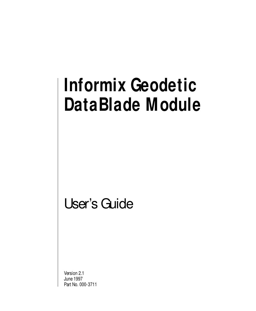 Informix Geodetic DataBlade Module User's Guide