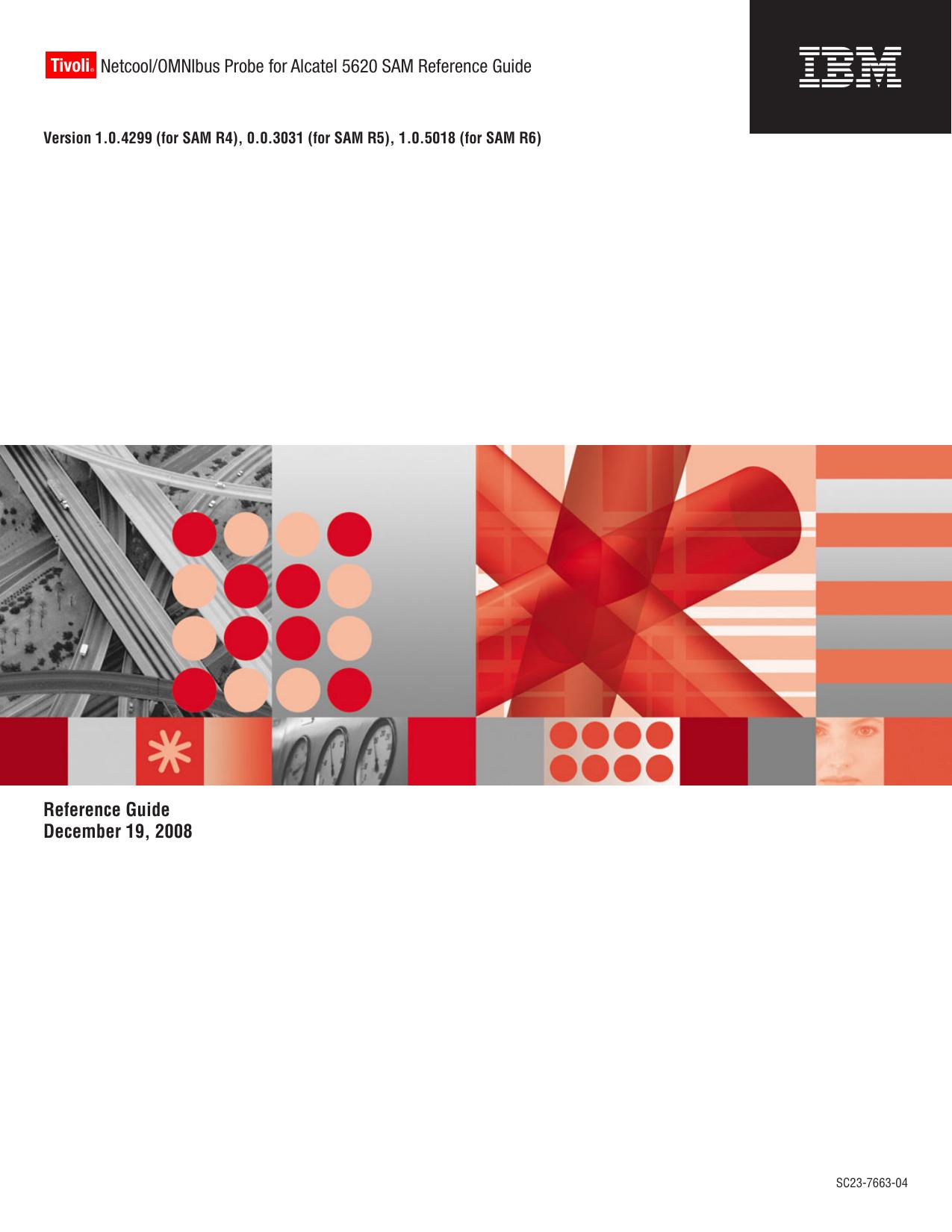 IBM Tivoli Netcool/OMNIbus Probe for Alcatel 5620 SAM Reference Guide: Draft Version for Internal Review