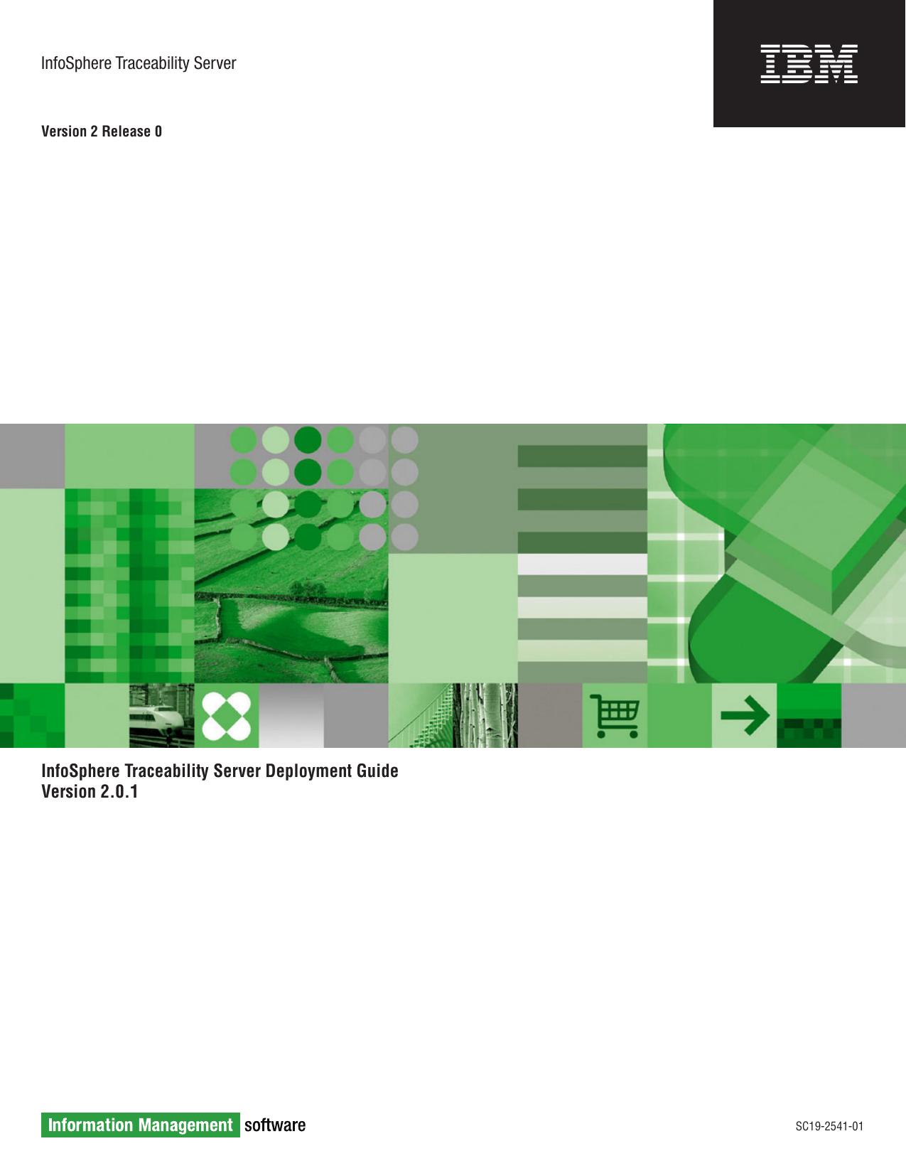 InfoSphere Traceability Server: InfoSphere Traceability Server Deployment Guide Version 2.0.1