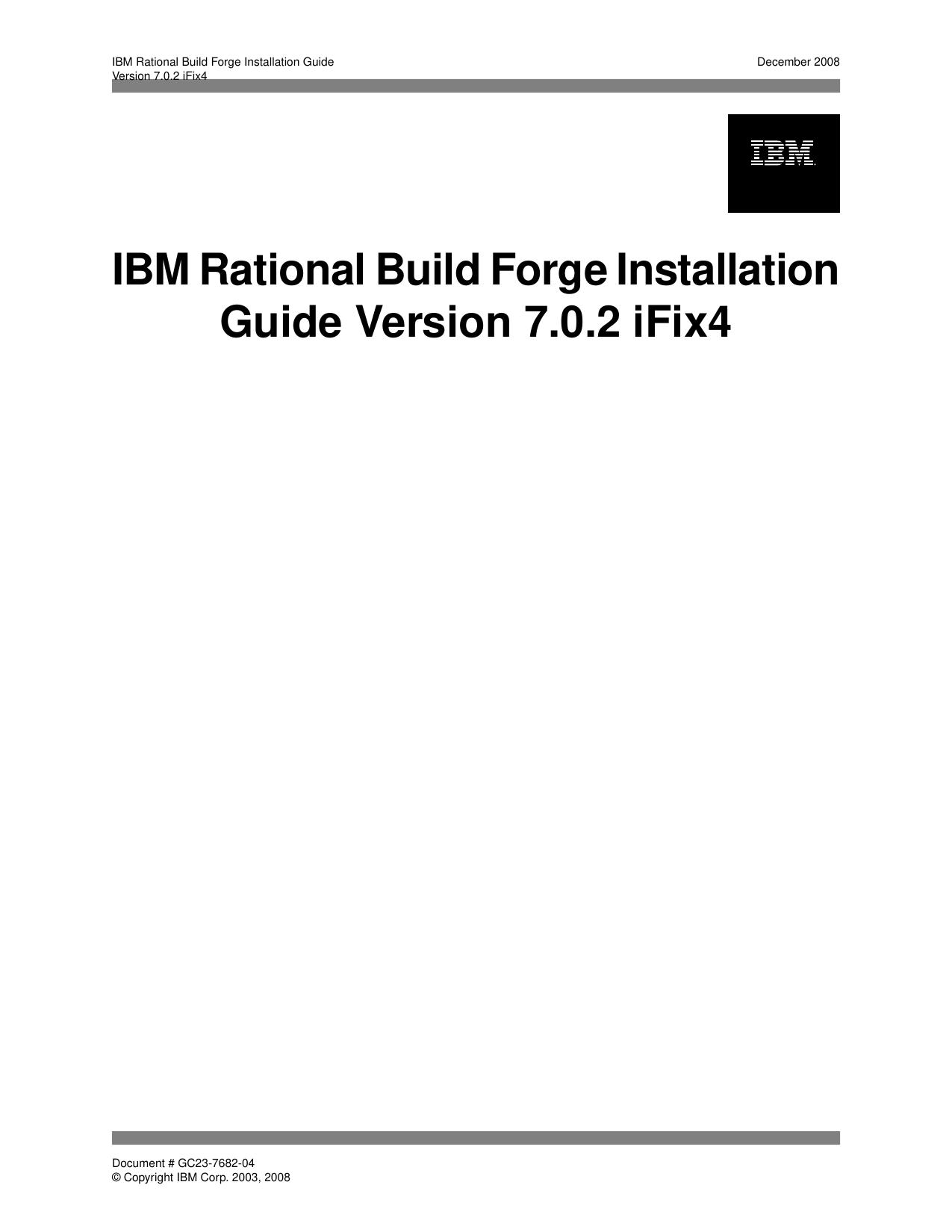 IBM Rational Build Forge Installation Guide Version 7.0.2 iFix4