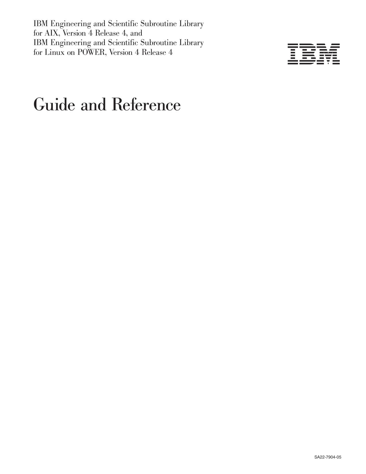 ESSL for AIX, 4.4, and ESSL for Linux on POWER, 4.4: Guide and Reference