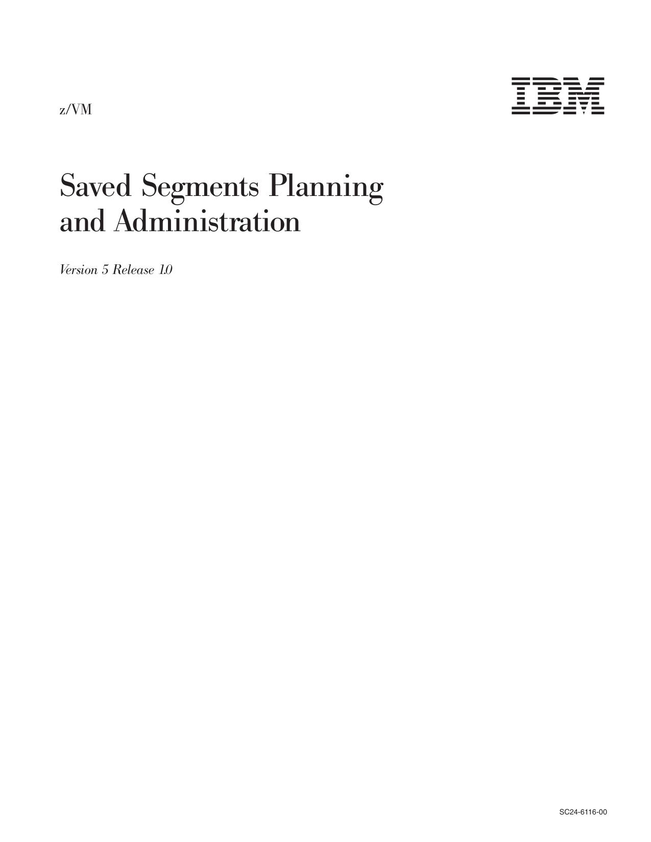 z/VM: Saved Segments Planning and Administration