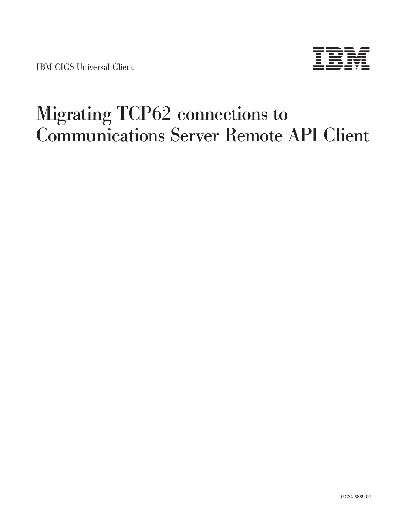 Migrating TCP62 connections to Communications Server Remote API Client
