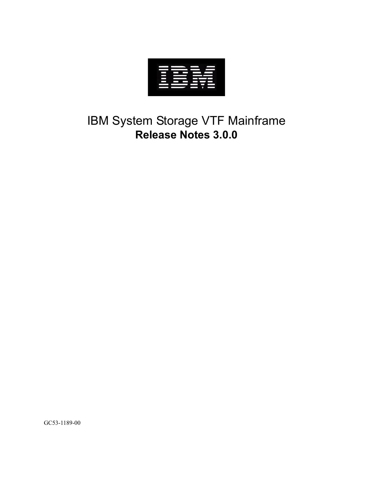 IBM System Storage VTF Mainframe Release Notes