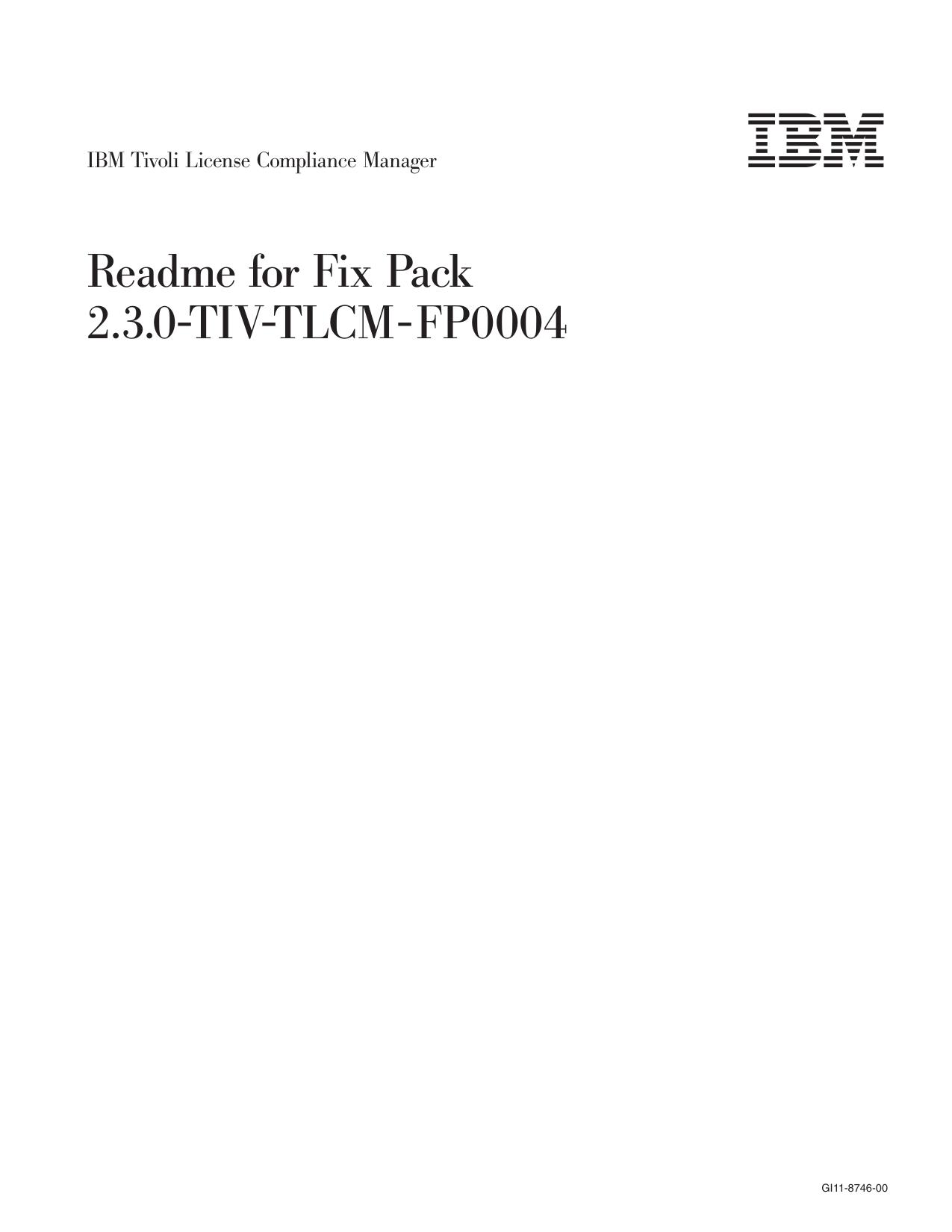 IBM Tivoli License Compliance Manager: Readme for Fix Pack 2.3.0-TIV-TLCM-FP0004