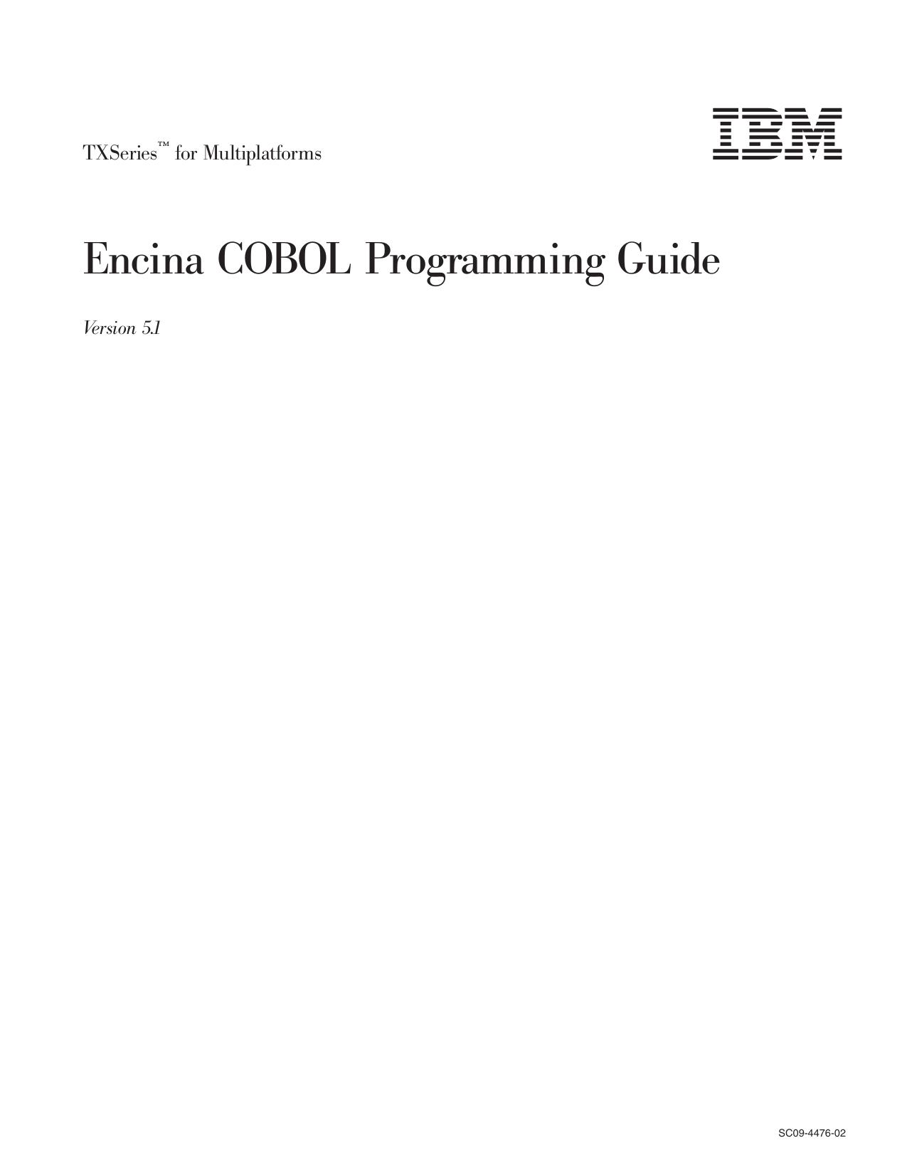 TXSeries<tm_macro>: Encina COBOL Programming Guide