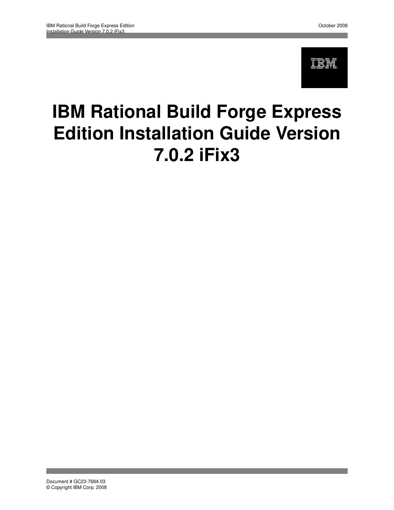 IBM Rational Build Forge Express Edition Installation Guide Version 7.0.2 iFix3