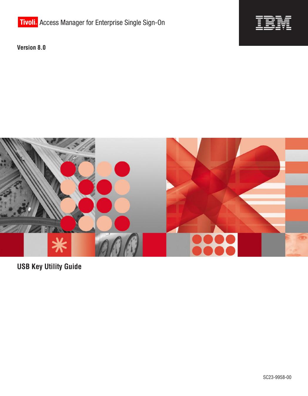 IBM TAM E-SSO USB Key Utility Guide V8.0