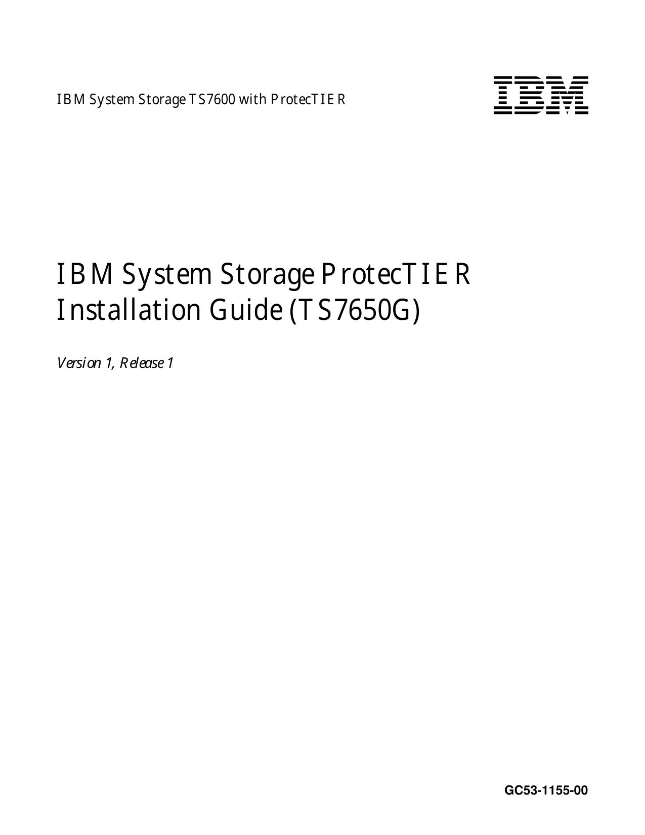 IBM System Storage TS7600 with ProtecTIER Installation Guide