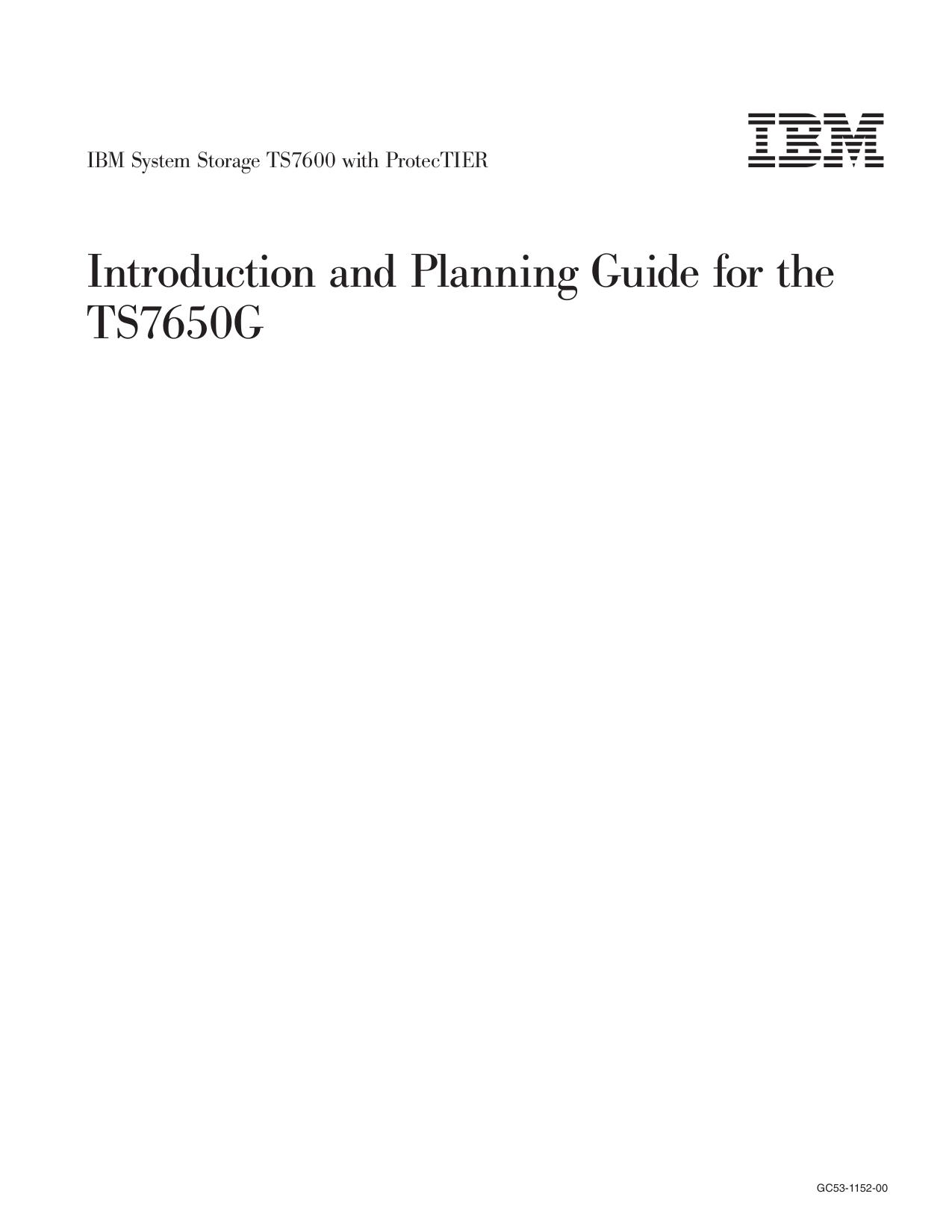 IBM System Storage TS7600 with ProtecTIER: Introduction and Planning Guide for the TS7650G