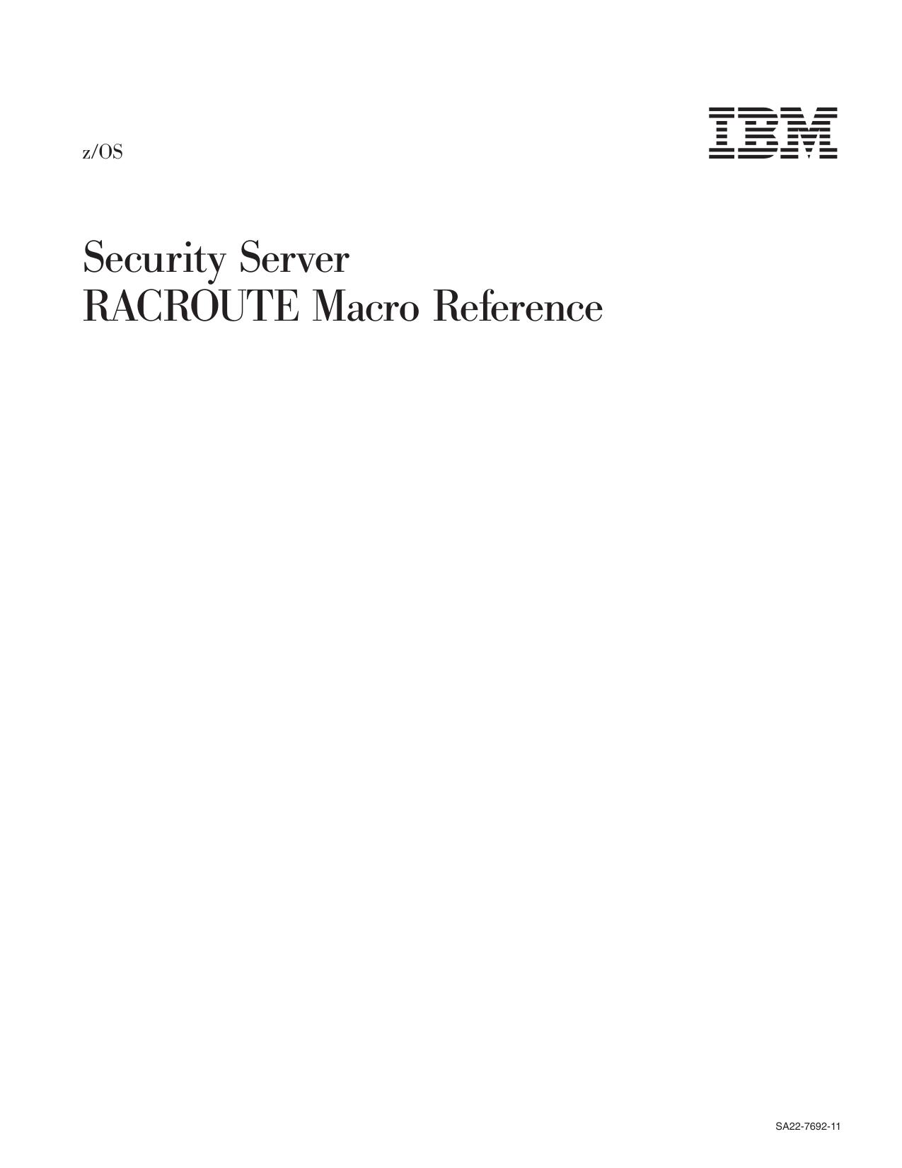 z/OS V1R10.0 Security Server RACROUTE Macro Reference
